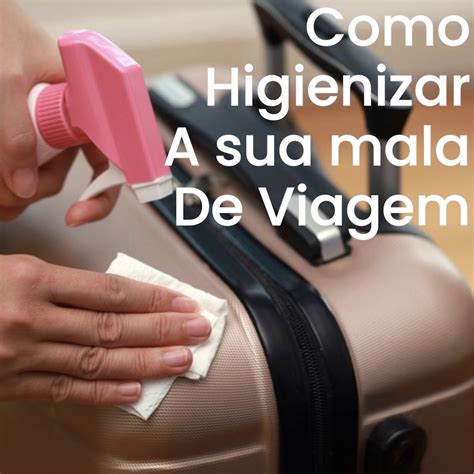 Como Higienizar Sua Mala De Viagem