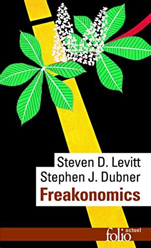 Freakonomics De Steven D Levitt Stephen J Dubner Recyclivre