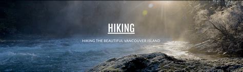 Hiking Vancouver Island Tfalkchalmers
