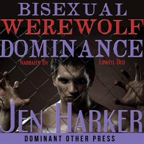 Bisexual Werewolf Dominance Gay Bdsm Paranormal Erotica Audible Audio