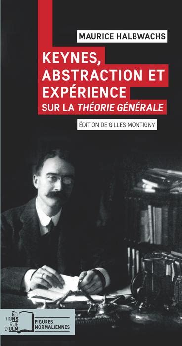 Pierre Bourdieu Un Hommage Maurice Halbwachs Keynes Abstraction Et
