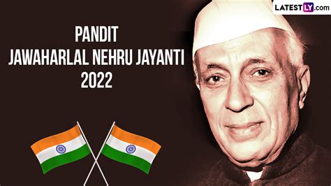 Pandit Jawaharlal Nehru Jayanti 2022 Images And Hd Wallpapers For Free