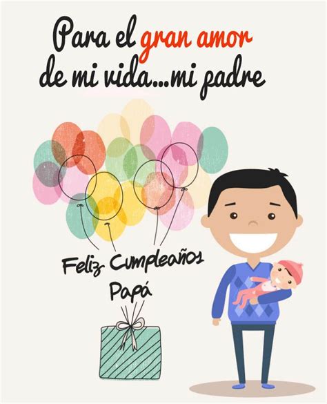 Para El Amor De Mi Vida Feliz Cumpleaños Papa