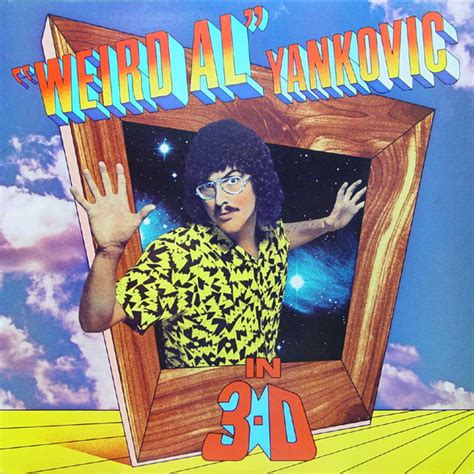 Weird Al Yankovic In 3 D 1984 Vinyl Discogs