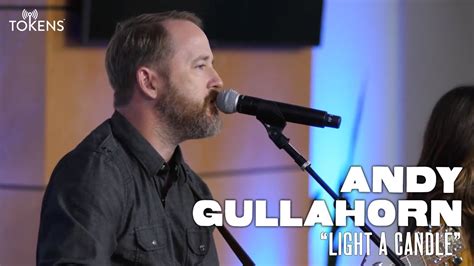 Light A Candle Andy Gullahorn June 2020 Youtube