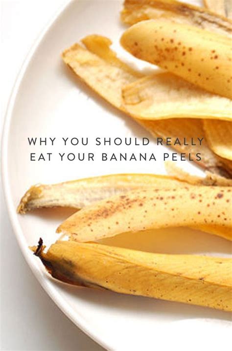 You Can And Probably Should Eat Banana Peels You Can And Probably