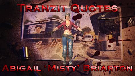 Tranzit Quotes Abigail ‘misty Briarton Call Of Duty Black Ops Ii