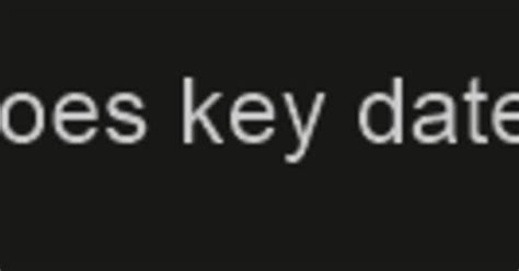 What Does Key Date Mean Imgur