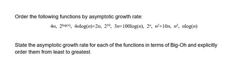 Solved Order The Following Functions By Asymptotic Growth