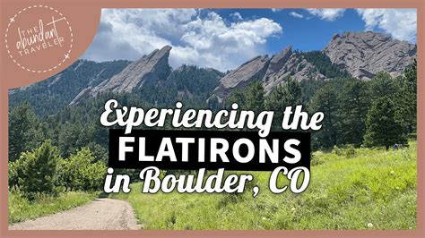 Hiking The Flatirons In Boulder Colorado Theabundanttraveler
