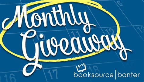 Banter Monthly Giveaway Booksource Banter