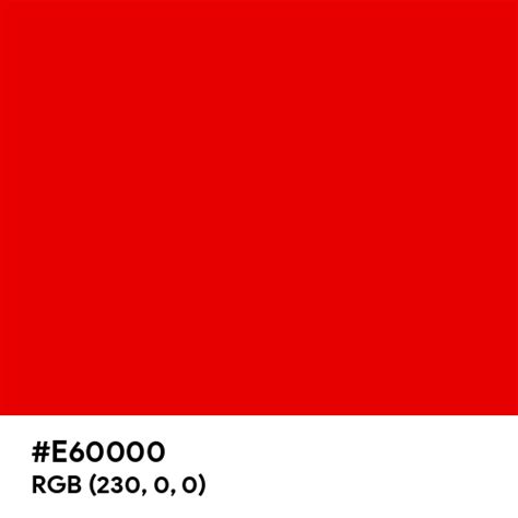 Electric Red Color Hex Code Is E60000