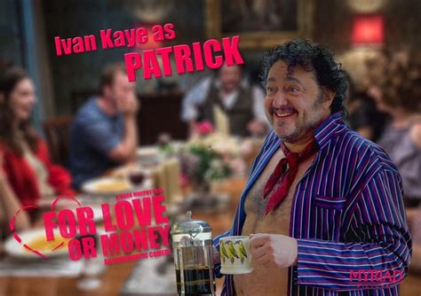 Ivan Kaye As Patrick In For Love Or Money Out Now In The Us For
