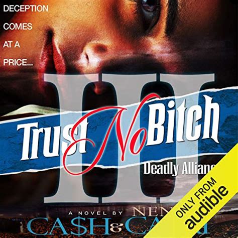 Trust No Bitch 3 Deadly Alliance Audible Audio Edition Ca H Nene Capri Larry