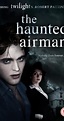 The Haunted Airman (TV Movie 2006) - IMDb
