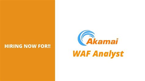Akamai WAF Analyst | Akamai WAF Analyst Jobs | Web Application Firewall ...