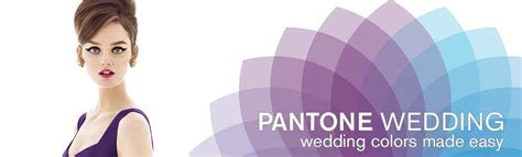 Pantone Wedding™ Wedding Colors Made Easy Accurate Beautiful