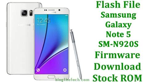 [flash file] samsung galaxy note 5 sm n920s firmware download [stock rom] blog the tech