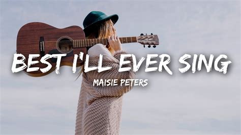 Maisie Peters Best Ill Ever Sing Lyrics Youtube