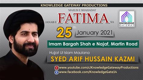 Majlis 1 25th January 2021 Maulana Syed Arif Hussain Kazmi Ayaam
