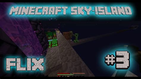 Minecraft Sky Island 3 Flix Unser Erstes Eigenheim Youtube