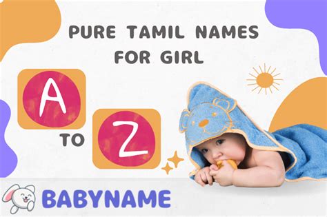 Pure Tamil Names For Girl A To Z Hindu Tamil Names For Girl Baby