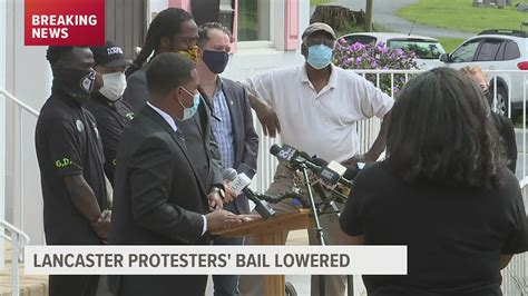 Lancaster Judge Adjusts Protesters Bail