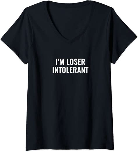 Womens Im Loser Intolerant V Neck T Shirt Uk Fashion