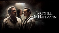 Watch Or Stream Farewell, Mr Haffmann