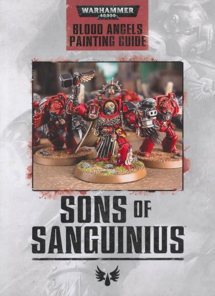 Blood Angels Painting Guide Sons Of Sanguinius Warhammer 40k