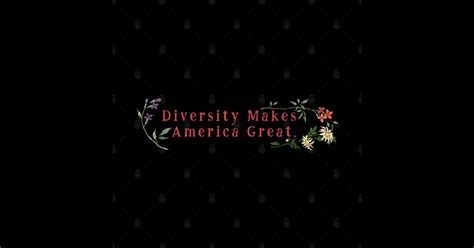 Diversity Makes America Great Feminist Sticker Teepublic