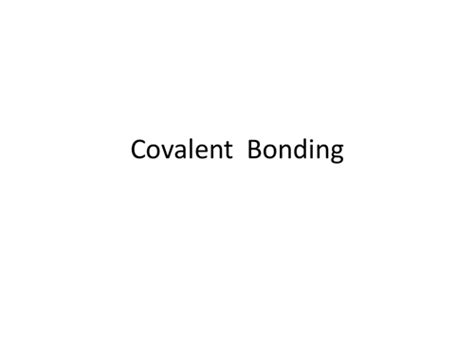 Covalent Bonding Ppt Teaching Resources