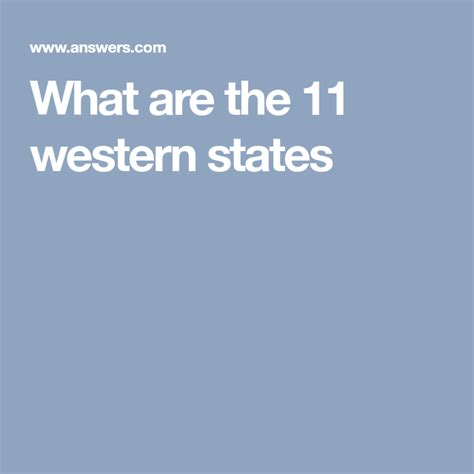 What Are The 11 Western States States Westerns How To Become