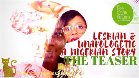 Teaser Lesbian And Unapologetic A Nigerian Story Youtube