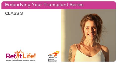 Embodying Your Transplant Series Refit For Life