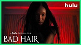 Bad Hair - Trailer (Official) • A Hulu Original