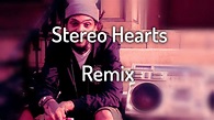 Stereo Hearts ft. Adam Levine [REMIX] - YouTube
