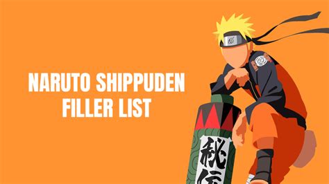 Naruto Shippuden Filler List 2021 Episodes List The Awesome One