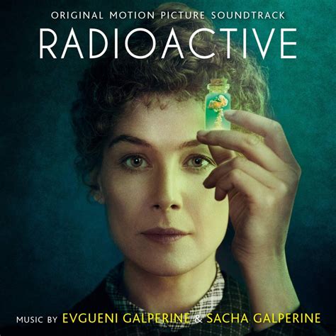 ‘radioactive Soundtrack Details Film Music Reporter