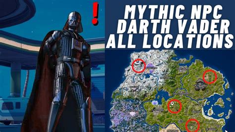Fortnite Mythic Npc Darth Vader All Locations Season 3 Chapter 3 Youtube