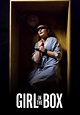 Girl in the Box streaming: where to watch online?
