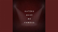 Haters Make Me Famous - YouTube