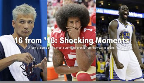 16 From 16 The Most Shocking Sports Moments Of The Year