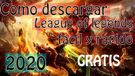 Los mejores juegos moba de pc como league of legends o dota 2 ya que . Como descargar League Of Legends para pc gratis 2020 - YouTube