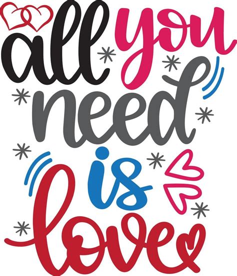 Tudo Que Você Precisa é Amor Dia Dos Namorados 5517981 Vetor No Vecteezy