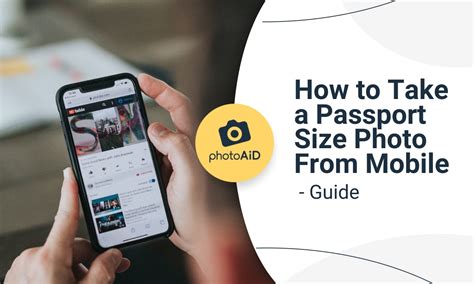 How To Take A Passport Size Photo From Mobile Guide