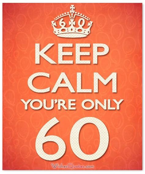 Funny 60th Birthday Quotes 60th Birthday Messages Happy 60th Birthday