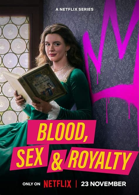 Blood Sex And Royalty Tv Series 2022 Release Date Review Cast