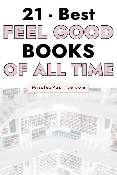 21 Best Feel Good Books Of All Time — Miss Tea Positive