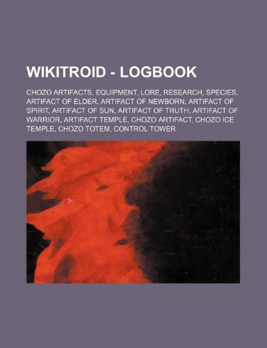 Wikitroid Logbook Chozo Artifacts Equipment Lore Research